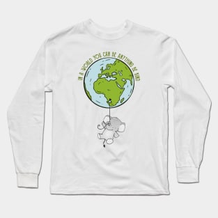 In A World Where You Can Be Anything Be Kind Cute Elephant Long Sleeve T-Shirt